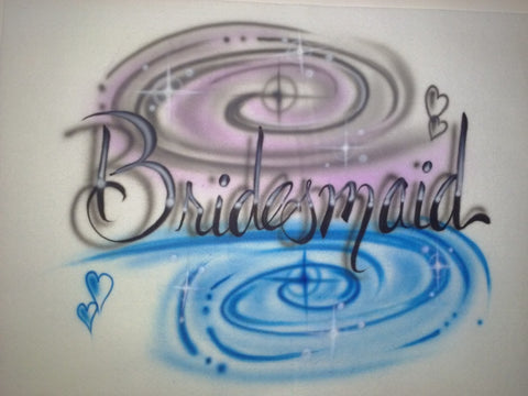 Bridesmaid Design TShirt or Hoodie - Perfection Airbrushing