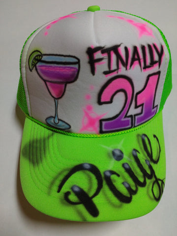 Finally 21 birthday hat - Perfection Airbrushing